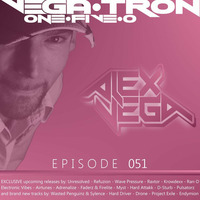 Alex Vega - Vega-Tron &quot;One-Five-O&quot; Episode 051 by Alex Vega