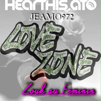 Love Zone, Zouk au feminin by JeaMO972