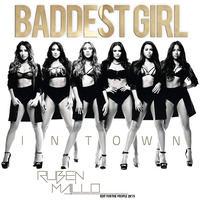 Baddest girl in town (RubenMaillo edit for the people 2k15) by DejotaMai