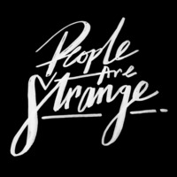 People Are Strange by Dj Hoffman