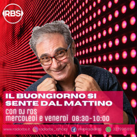 Da Radio RBS Deejay Ros - Il Bungiorno Si Sente Dal Mattino by Rosario Daniele