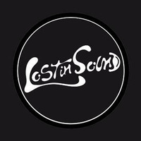 LOST IN SOUND #episode 1 by LOST in Sound