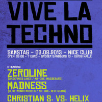 Christian S. Vs. Helix @ Vive La Techno, Nice Club, Halle Saale (03.08.2013) by Kaossfreak & Friends