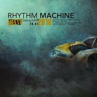 Select @ Rhythm Machine Meets DistractAir (28.07.2018) by Kaossfreak & Friends