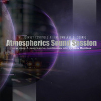 Geer Ramirez - Atmospherics Sound Session - The Journey Continues at the Universe Of Sounds by GeerRamirez