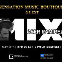 Geer Ramirez - Sensation Music Boutique - DI.fm 13 01 2017 by GeerRamirez