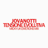 Jovanotti - Tensione Evolutiva (Micky Uk Emotions Mix) by Micky Uk