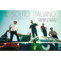 Boomdabash Ft. J-AX - Il Solito Italiano (Stefano Fisico &amp; Micky Uk Remix) Anteprima Radio Italia Club by Micky Uk