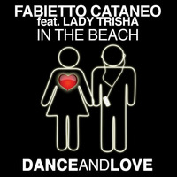 Fabietto Cataneo Ft. Lady Trisha - In the Beach (Gabry Ponte Vs Ivan B Remix) by Micky Uk