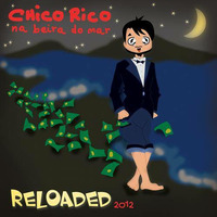 Chico Rico - Na Beira Do Mar (Micky UK Reloaded) by Micky Uk