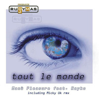 Rudy Mas - Tout le monde (Micky Uk Radio Remix) by Micky Uk
