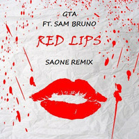 GTA Ft. Sam Bruno - RED LIPS (Remix) -   SAONE by SAONE