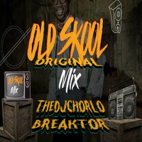 TheDjChorlo Breaktor Breaktor - Old Skool (Original Mix) 2018 by TheDjChorlo Breaktor In Session