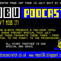 66 ABU Show July 2017 - 1970s Kids Shows Special by repo136