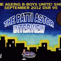 23 ABU Show (DSR95) September 2012 - The Patti Astor Interview Special by repo136