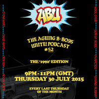 52 Ageing B-Boys Unite!  Podcast - ABU! DS Takeover Show July 2015 by repo136