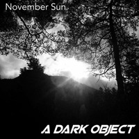 November Sun by A Dark Object