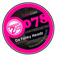 #FUNKcast - 078 (Da Fonky Headz) by Reason 2 Funk