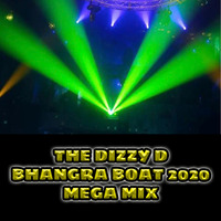 THE DIZZY D BHANGRA BOAT 2020 MIX - DJ DIZZY D by Dhenesh Dizzy D Maharaj