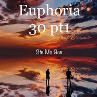 Euphoria 30 (pt 1) by Ste Mc Gee