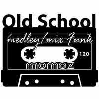 Old School Medley/mix Funk http://alfunkradio.wixsite.com/stream by Momoz