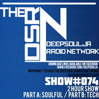 DSRN_SHOW_#074B_DEEPTECH-MR.55(DEEPSOULJA) by THE DEEPSOULJA RADIO NETWORK