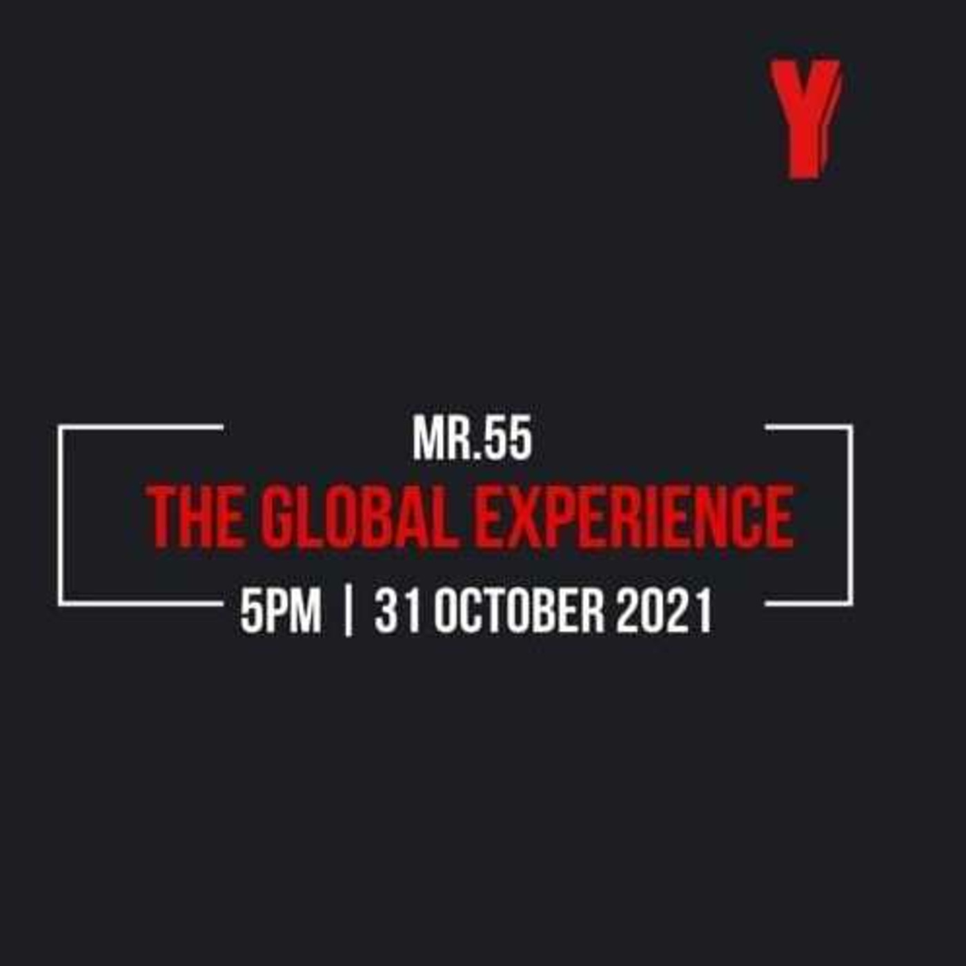 Mr.55 on The Global Experience Show