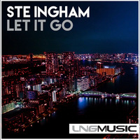 Ste Ingham - Let It Go (Radio Edit) by Ste Ingham