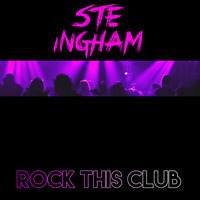 Ste Ingham - Rock This Club (Radio Edit) by Ste Ingham