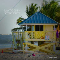 MATCORN Mixtape 2014 by DJ MATCORN