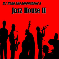 Jazzy House II by D.J Reggie H