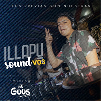 Illapu Sound Vol. 03 By Dj Goos by DJ GOOS