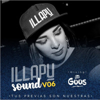 Illapu Sound Vol. 06 By Dj Goos by DJ GOOS