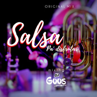 Salsa Pa' Disfrutar By Goos by DJ GOOS