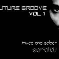 FUTURE GROOVE 1 by sonardj