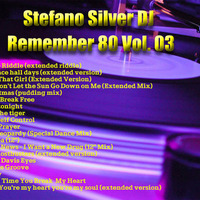 Stefano Silver DJ - Remember 80 Vol. 03 by Stefano Silver