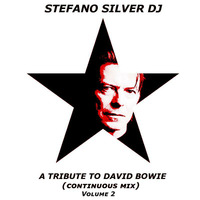A Tribute To David Bowie Vol. 2 by Stefano Silver