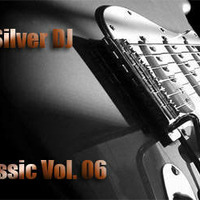 Stefano Silver DJ - Rock Classics Vol. 06 by Stefano Silver