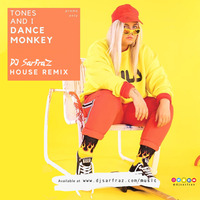 Dance Monkey (REMIX) DJ SARFRAZ by DJ SARFRAZ