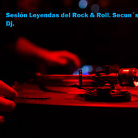 Sesión Leyendas del Rock &amp; Roll by Secundino Javier Ferrándiz LLorca