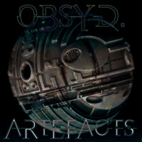 Obsyd. - Artefacts by Obsyd. [-OMZ-]