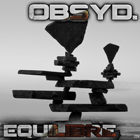 Obsyd. - Equilibre by Obsyd. [-OMZ-]