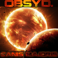 Obsyd. - Canis Majoris by Obsyd. [-OMZ-]