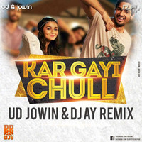 Kar Gayi Chull - DJ UD Jowin &amp; DJ AY (Club Mix) by Bollywood Beats 4 Djs