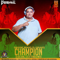 Dj Bravo - Champion | Deejay Deshal Extended Mix by Bollywood Beats 4 Djs