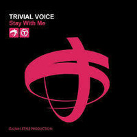 Trivial Voice -Stay With Me (Sugarmaster Private Mix) master by Sugar Master