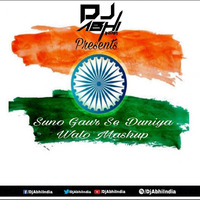Suno Gaur Se Duniya Walo - Dj Abhi India Mashup by DJ ABHI INDIA