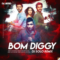 DJ SoLo - Bom Diggy - (Remix)  320Kbps (Teaser) by DJ SoLo