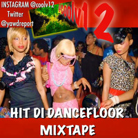 HIT DI DANCEFLOOR (Silver Bullet Stay Up Dancehall) by Cool V12