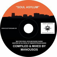 Mix for Soul Asylum Radio Show by Manousos